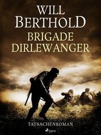 Produktbild: Brigade Dirlewanger - Tatsachenroman