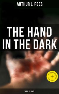 Produktbild: The Hand in the Dark (Thriller Novel)