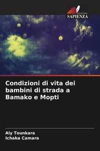 Produktbild: Condizioni di vita dei bambini di strada a Bamako e Mopti