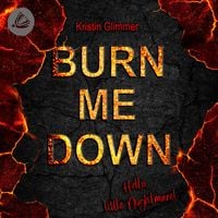 Produktbild: Burn me down &ndash; Hello, little Nightmare