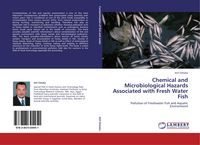 Produktbild: Chemical and Microbiological Hazards Associated with Fresh Water Fish