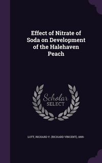 Produktbild: Effect of Nitrate of Soda on Development of the Halehaven Peach
