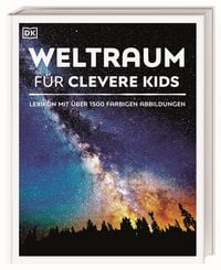 Produktbild: Wissen f&uuml;r clevere Kids. Weltraum f&uuml;r clevere Kids