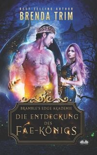 Produktbild: Brenda Trim: Entdeckung des Fae-K&ouml;nigs