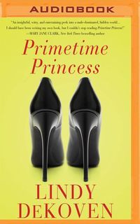 Bild vom Artikel Primetime Princess vom Autor Lindy Dekoven