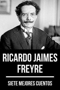 Produktbild: 7 mejores cuentos de Ricardo Jaimes Freyre