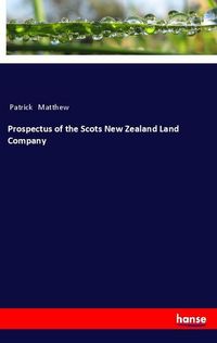 Produktbild: Prospectus of the Scots New Zealand Land Company