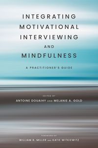 Produktbild: Integrating Motivational Interviewing and Mindfulness