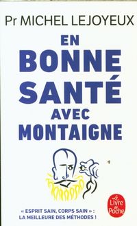 Produktbild: En bonne sant&eacute; avec Montaigne