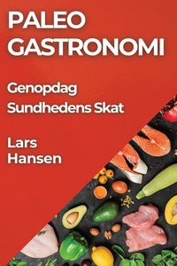 Produktbild: Paleo Gastronomi