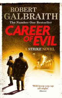 Career of Evil Robert Galbraith