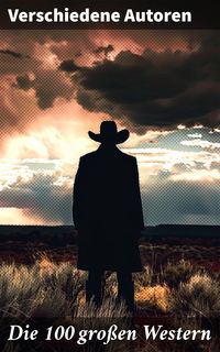 Produktbild: Die 100 gro&szlig;en Western