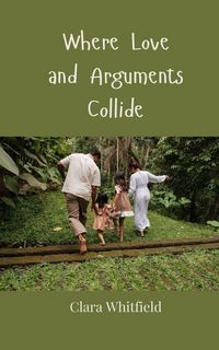 Produktbild: Where Love and Arguments Collide