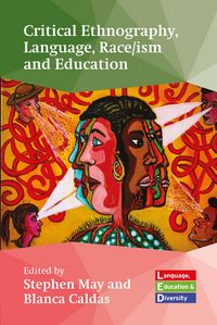 Produktbild: Critical Ethnography, Language, Race/ism and Education