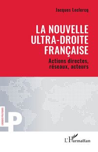 Produktbild: La nouvelle ultra-droite fran&ccedil;aise
