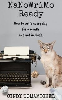 Produktbild: NaNoWriMo Ready (Writing Organization, #1)
