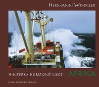 Produktbild: Hinterm Horizont liegt Afrika
