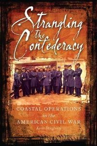 Produktbild: Strangling the Confederacy