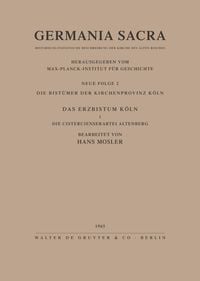 Produktbild: Die Bist&uuml;mer der Kirchenprovinz K&ouml;ln. Das Erzbistum K&ouml;ln I. Die Cistercienserabtei Altenberg