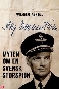 Produktbild: Stig Wennerstr&ouml;m - Myten om en svensk storspion