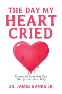 Produktbild: The Day My Heart Cried
