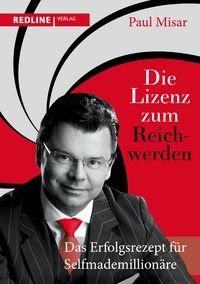 Produktbild: Die Lizenz zum Reichwerden