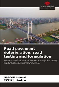 Produktbild: Road pavement deterioration, road testing and formulation