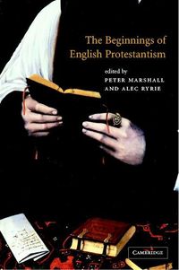 Produktbild: The Beginnings of English Protestantism