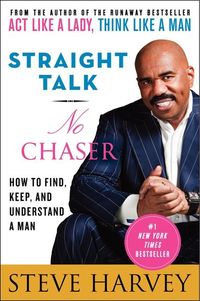 Bild vom Artikel Straight Talk, No Chaser vom Autor Steve Harvey