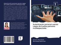 Produktbild: Autenticaci&oacute;n personal usando rasgos de huellas palmares multiespectrales
