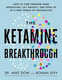 Produktbild: The Ketamine Breakthrough