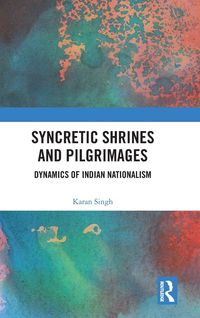 Produktbild: Syncretic Shrines and Pilgrimages
