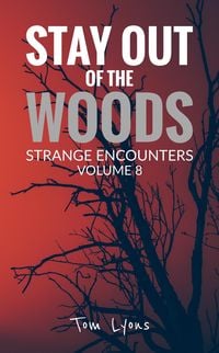 Produktbild: Stay Out of the Woods: Strange Encounters, Volume 8