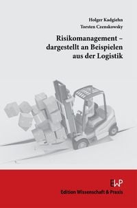Produktbild: Risikomanagement &ndash; dargestellt an Beispielen aus der Logistik