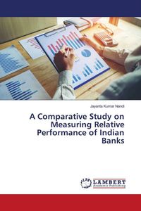 Produktbild: A Comparative Study on Measuring Relative Performance of Indian Banks