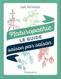 Produktbild: Naturopathie, le guide saison par saison