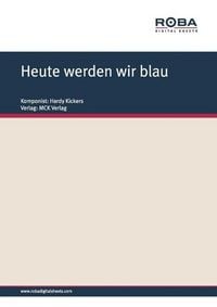 Produktbild: Heute werden wir blau