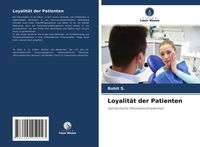Produktbild: Loyalit&auml;t der Patienten