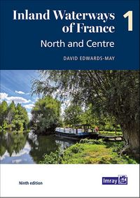 Produktbild: Inland Waterways of France Volume 1 North and Centre, Imray