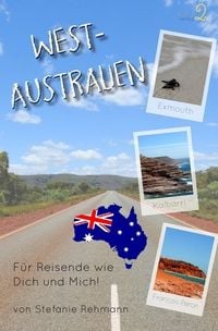 Produktbild: Reisef&uuml;hrer f&uuml;r Reisende wie Dich und Mich / Westaustralien