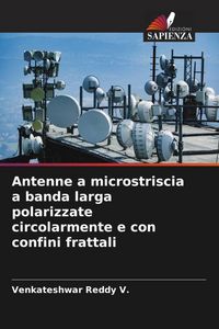 Produktbild: Antenne a microstriscia a banda larga polarizzate circolarmente e con confini frattali