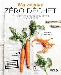 Produktbild: Ma cuisine z&eacute;ro d&eacute;chet