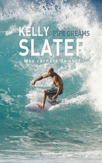 Produktbild: Kelly Slater : Pipe Dreams