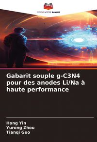 Produktbild: Gabarit souple g-C3N4 pour des anodes Li/Na &agrave; haute performance