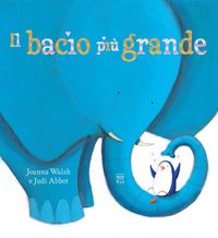 Produktbild: Il bacio pi&ugrave; grande