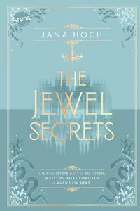 Produktbild: The Jewel Secrets (2). Um das letzte R&auml;tsel zu l&ouml;sen, musst du alles riskieren - auch dein Herz