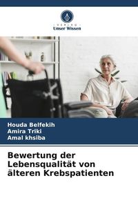 Produktbild: Bewertung der Lebensqualit&auml;t von &auml;lteren Krebspatienten