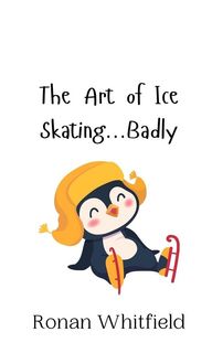 Produktbild: The Art of Ice Skating...Badly