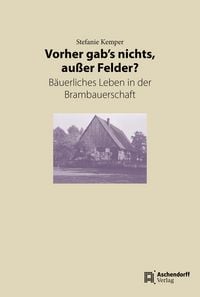 Produktbild: Vorher gab's nichts au&szlig;er Felder?