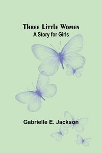 Produktbild: Three Little Women